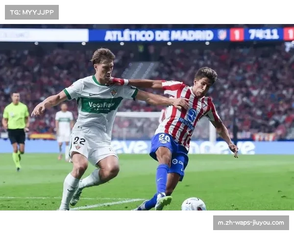 埃尔切对阵皇家马略卡 防守组织成中游球队对决看点